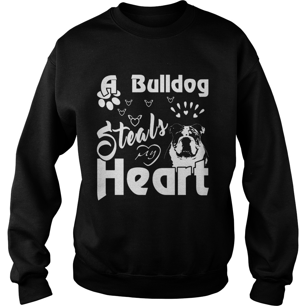 A Bulldog steals my heart Sweatshirt