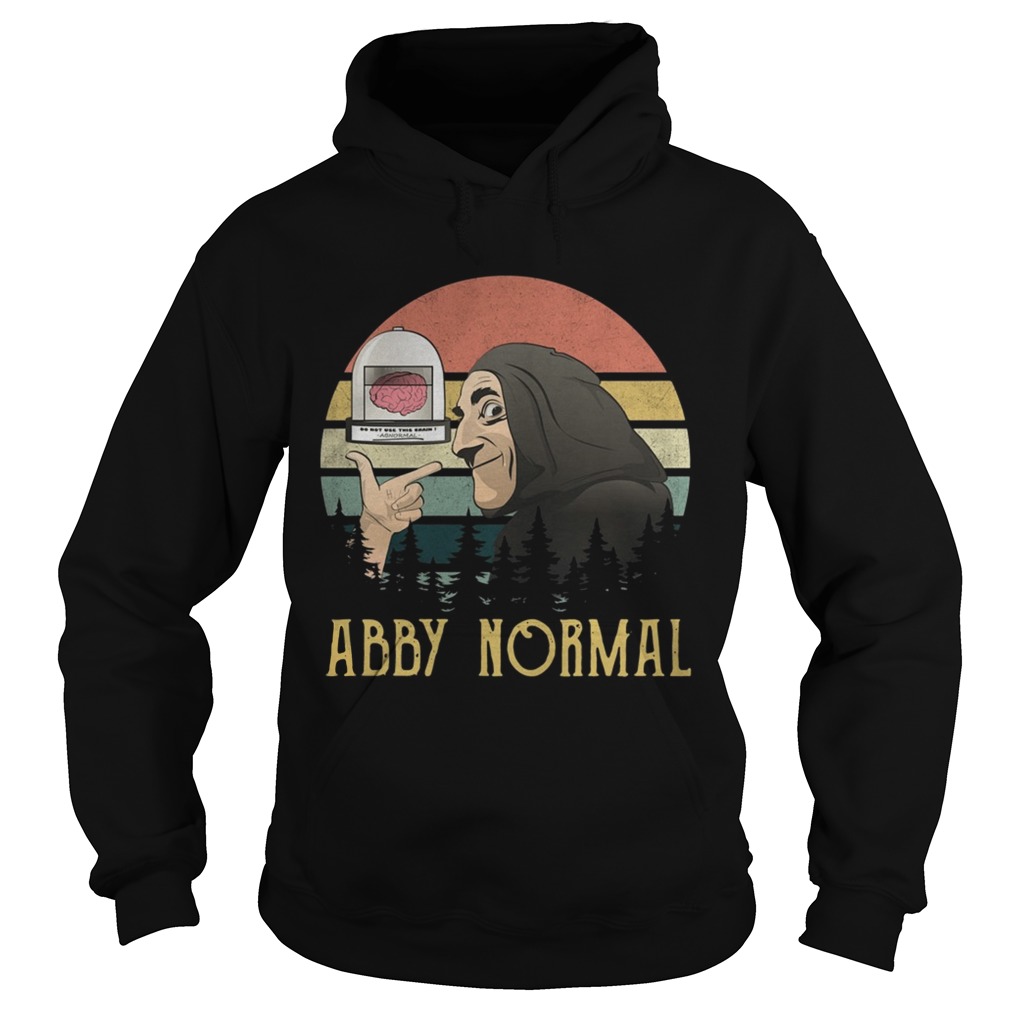 Abby Normal Young Frankenstein retro Hoodie