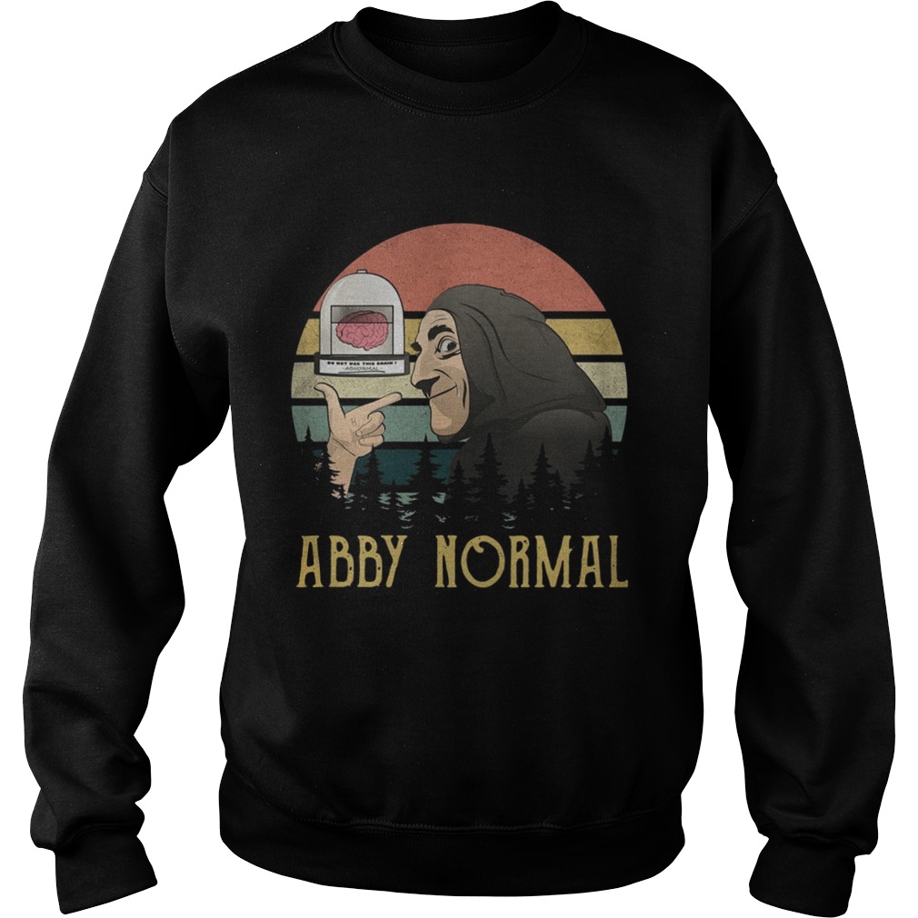 Abby Normal Young Frankenstein retro Sweatshirt