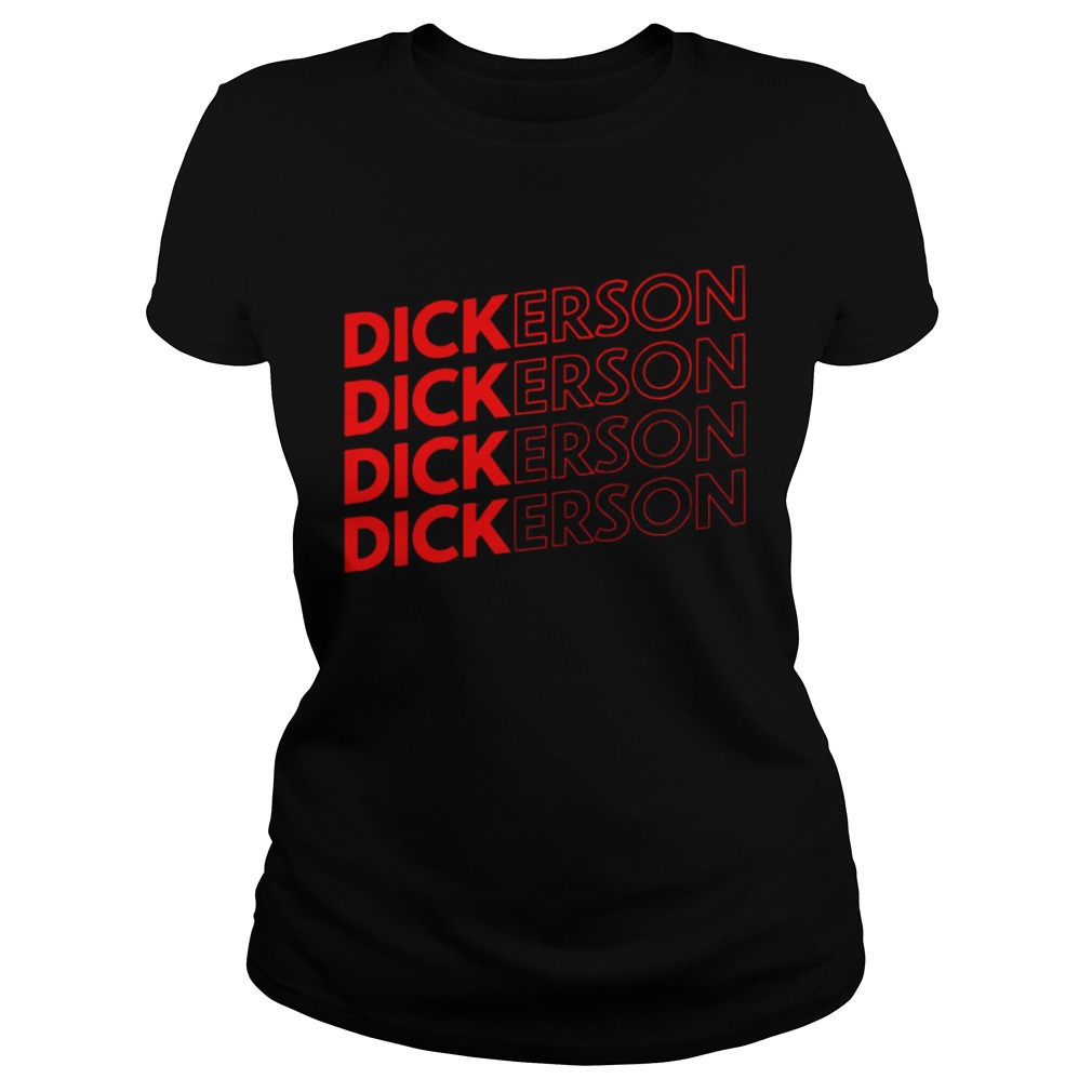 Alex Dickerson Dick Dick Dick San Francisco Shirt Classic Ladies