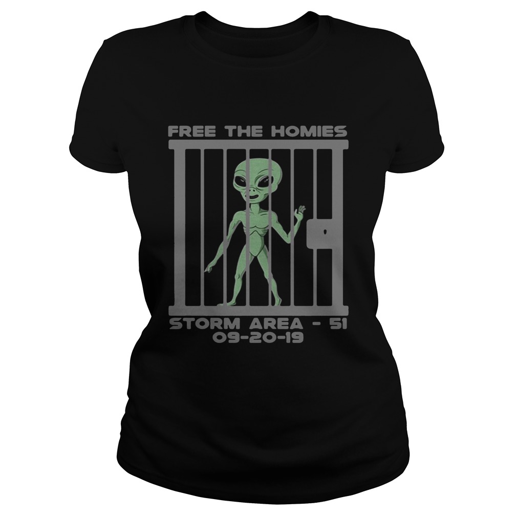 Alien free the homies Storm Area 51 092019 Classic Ladies