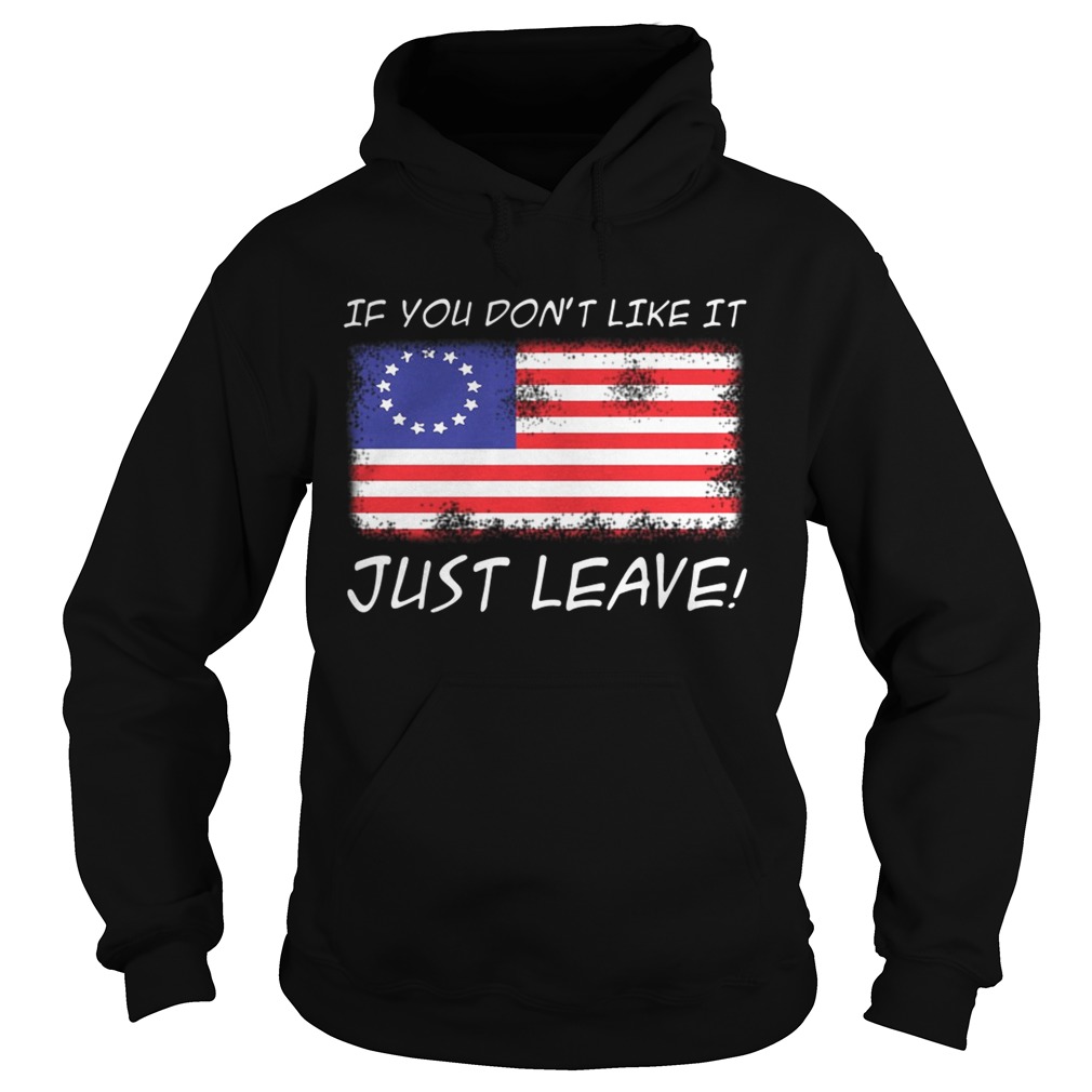 America Flag if you dont like it just leave Hoodie