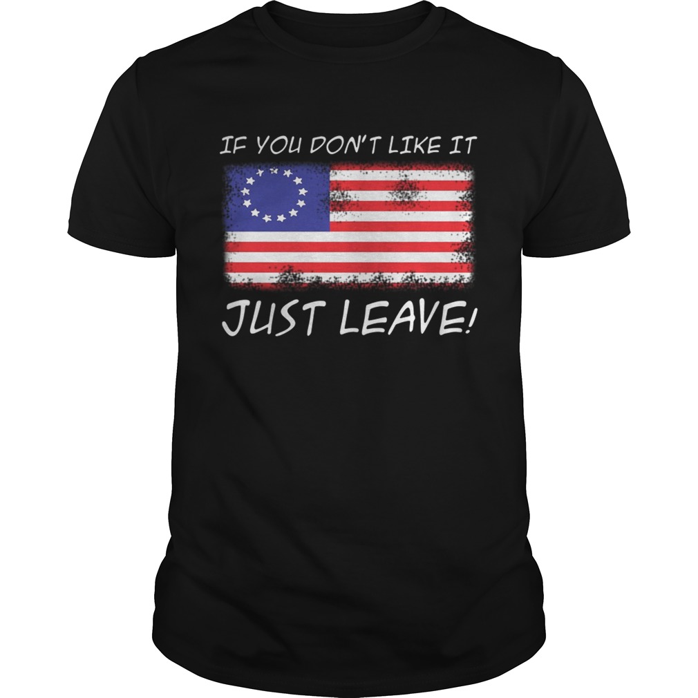 America Flag if you dont like it just leave shirt