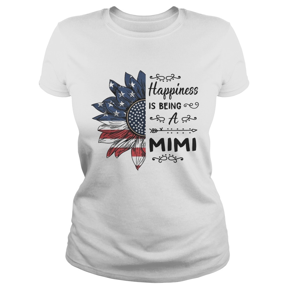 American Flag Sunflower Happiness Is Being A Mimi Shirt Classic Ladies