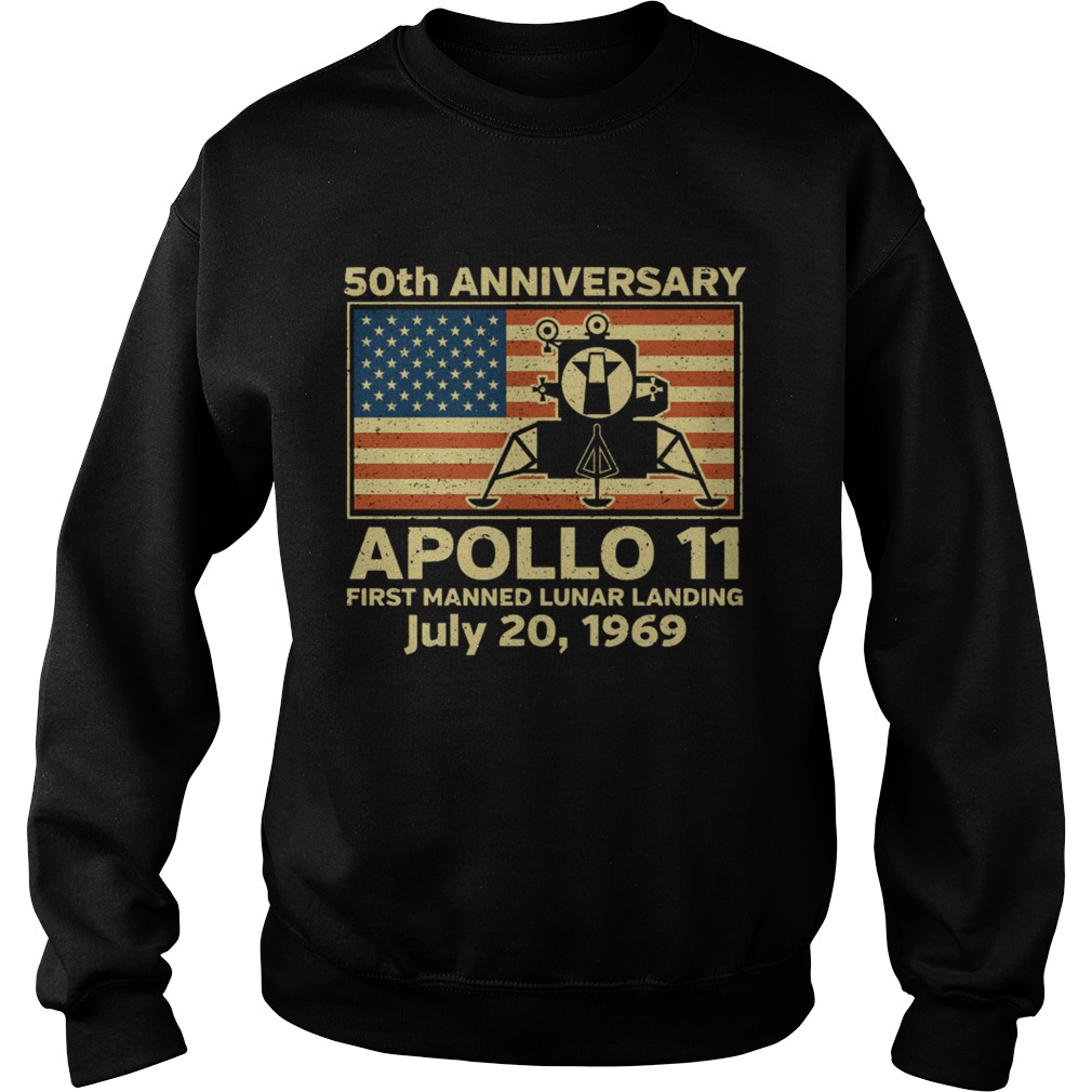 American flag apollo 11 first manned lunar landing July 20 1969 Sweatshirt