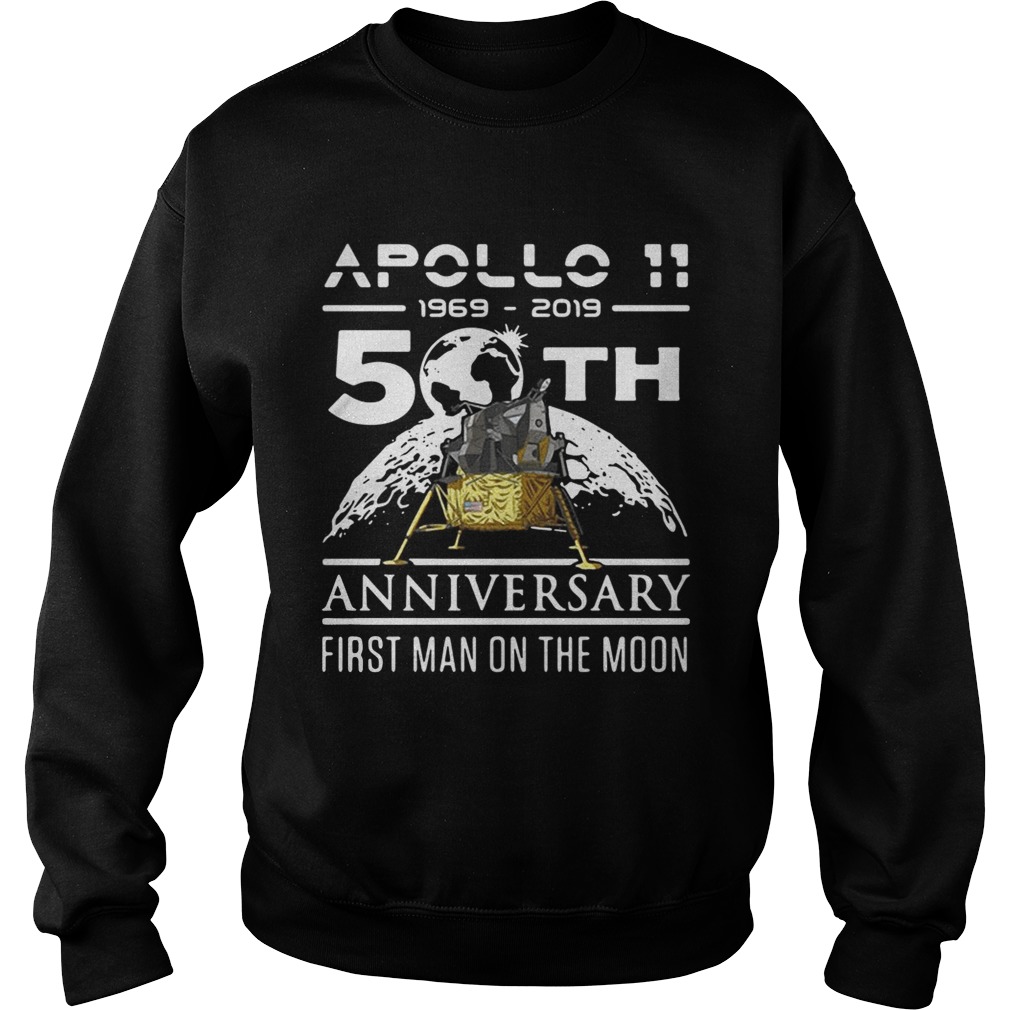 Apollo 11 1969 2019 50th anniversary first man on the moon Sweatshirt