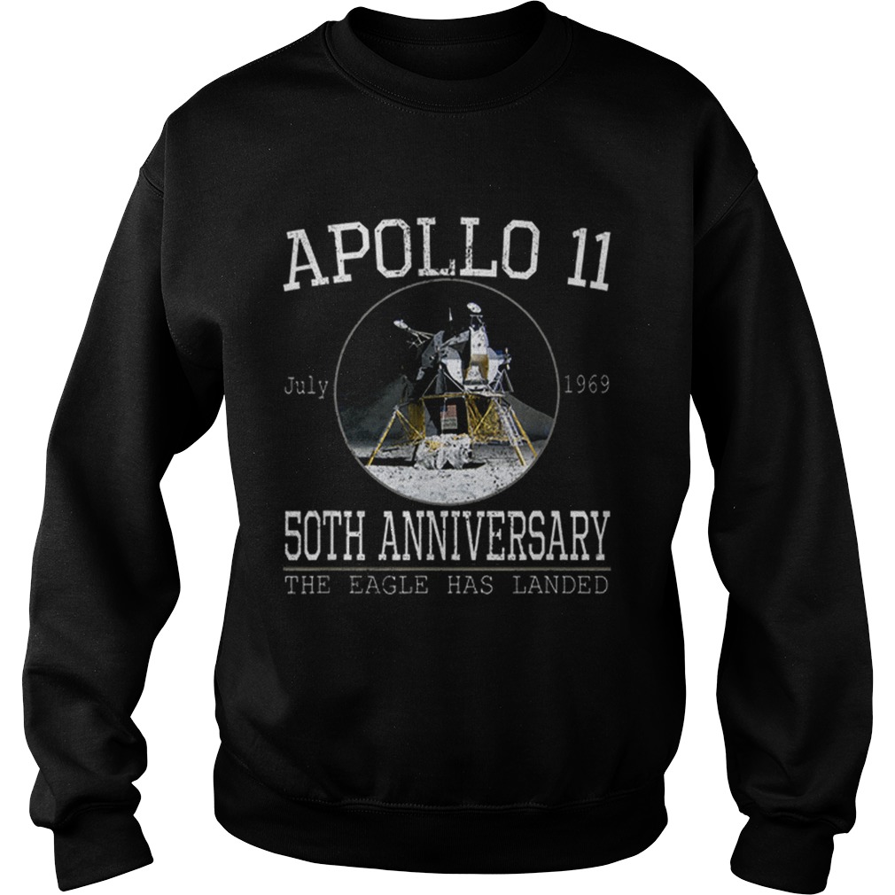 Apollo 11 Lunar Module 50th Anniversary The Eagle Has Landed Sweatshirt