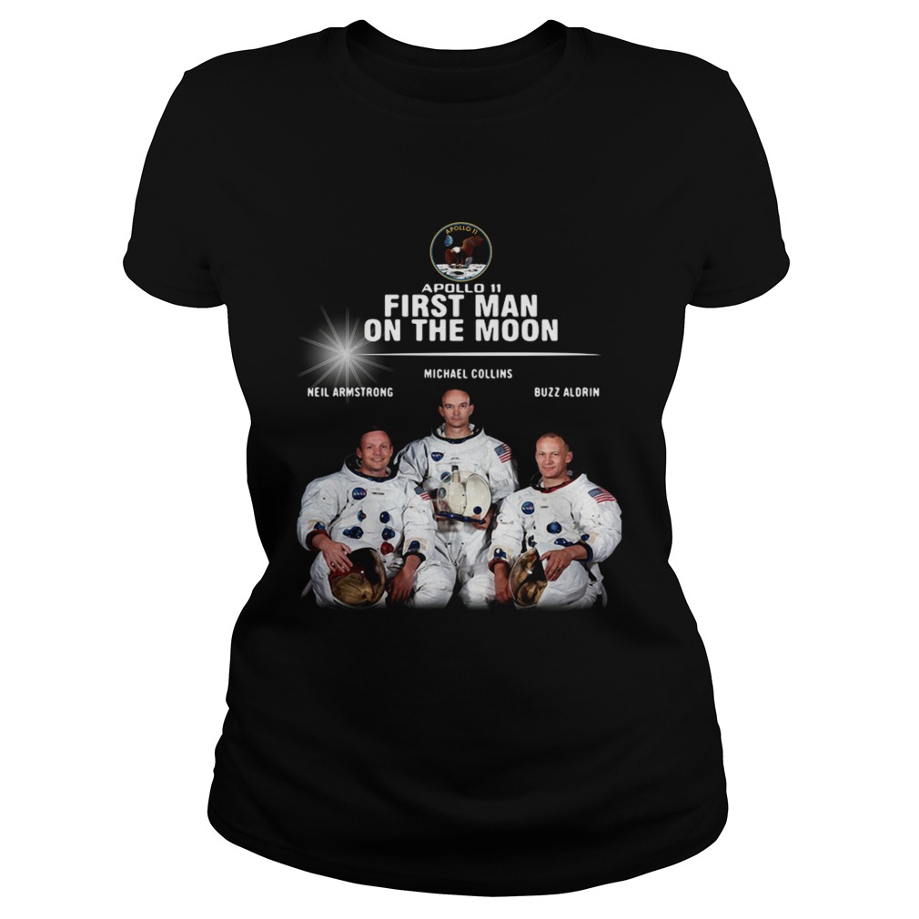 Apollo 11 first man on the moon Neil Armstrong Michael Collins Buzz Aldrin Classic Ladies