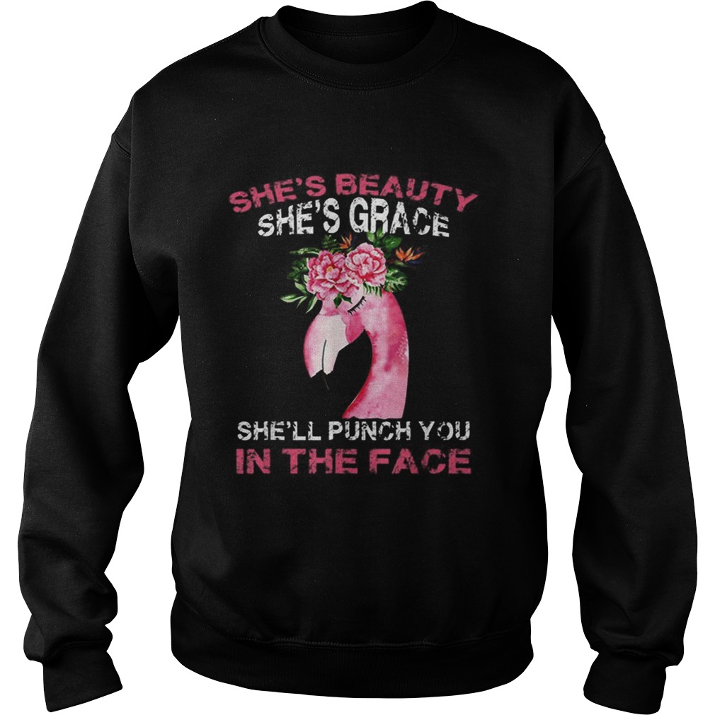 Awesome Shes Beauty Shes Grace Shell Punch You In The Face Sweatshirt