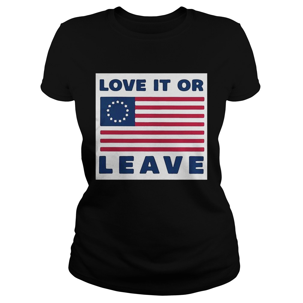 Betsy Ross flag love it or leave Classic Ladies