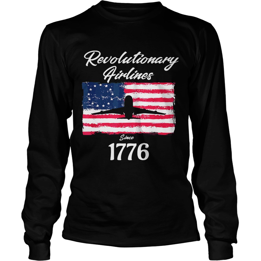 Betsy Ross flag revolutionary airlines since 1776 LongSleeve
