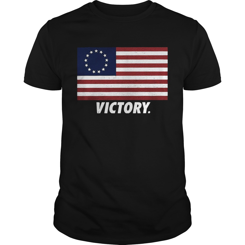 Betsy Ross flag the first American flag victory shirt