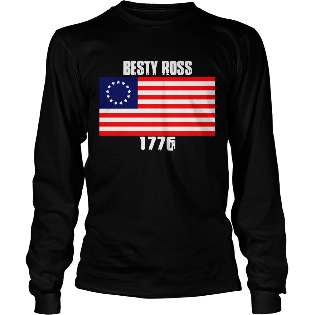 Betsy ross flag 1776 vintage LongSleeve