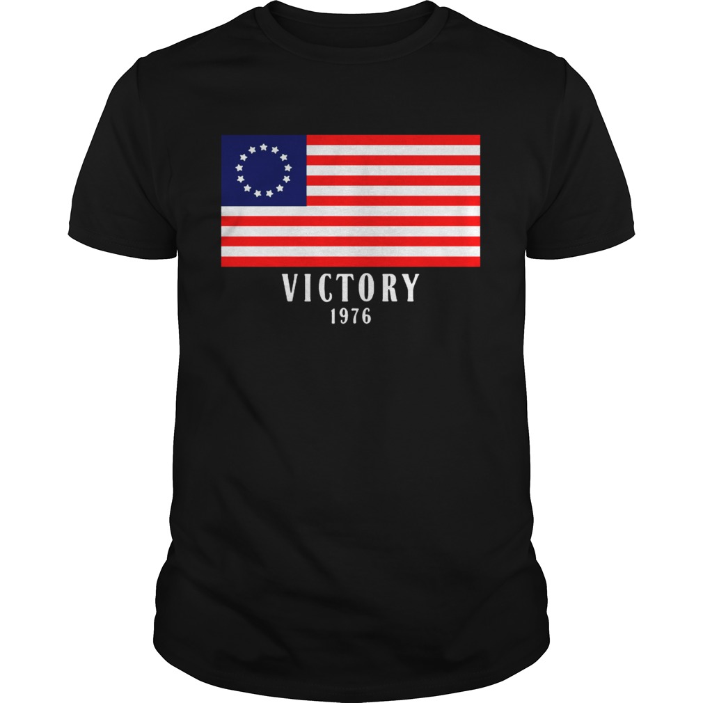 Betsy ross flag victory 1976 shirt