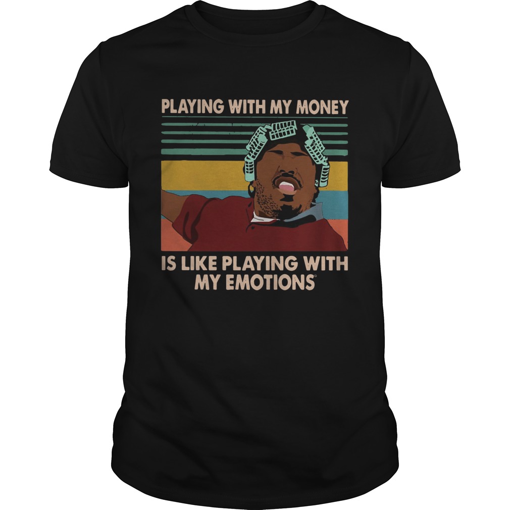 Big Worm playing with my money like playing with my emotions shirt