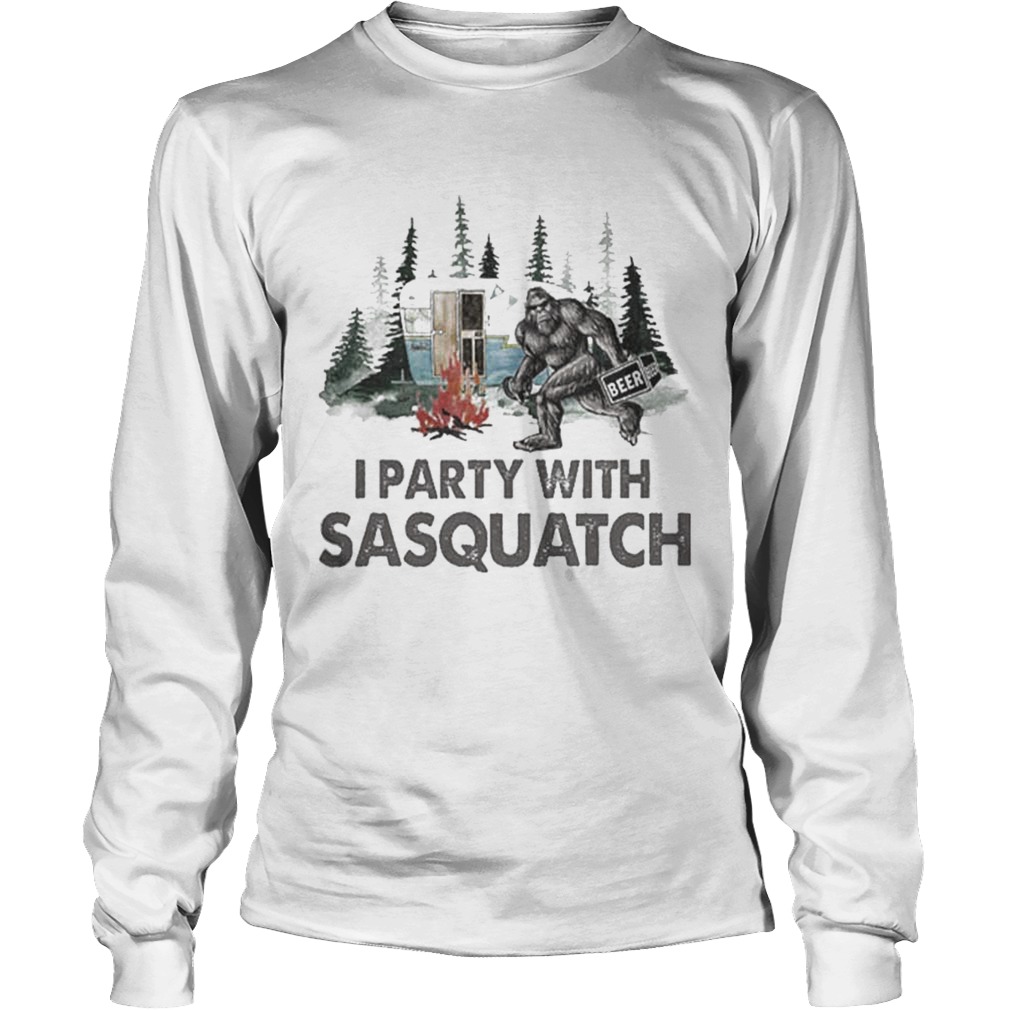 Bigfoot i party with sasquatch camping LongSleeve