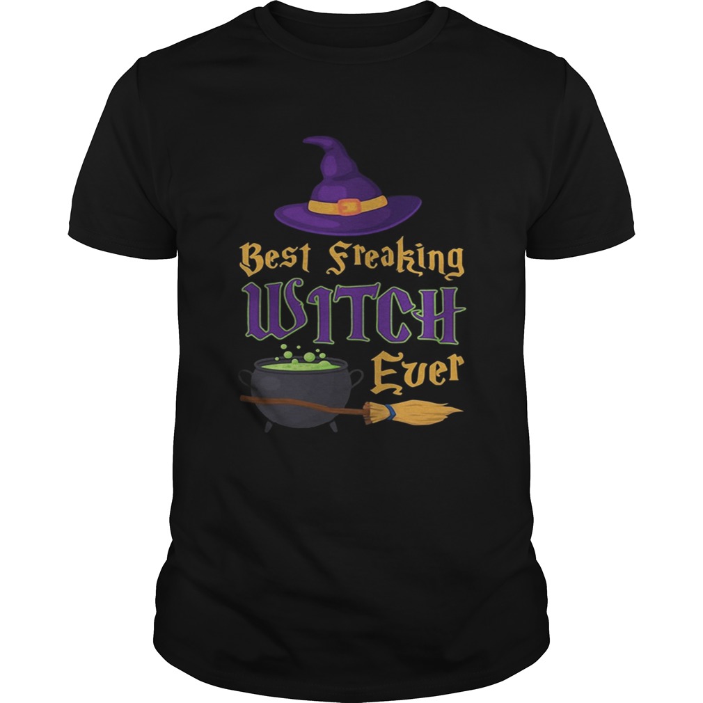 Broomhilda Witch Halloween best freaking witch ever shirt