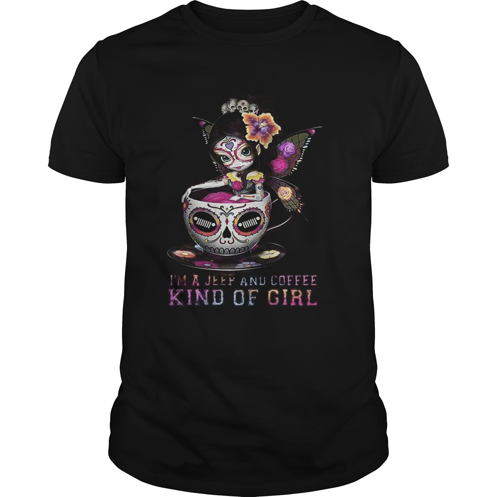 Butterfly Girl Im a Jeep and Coffee kind of girl Unisex