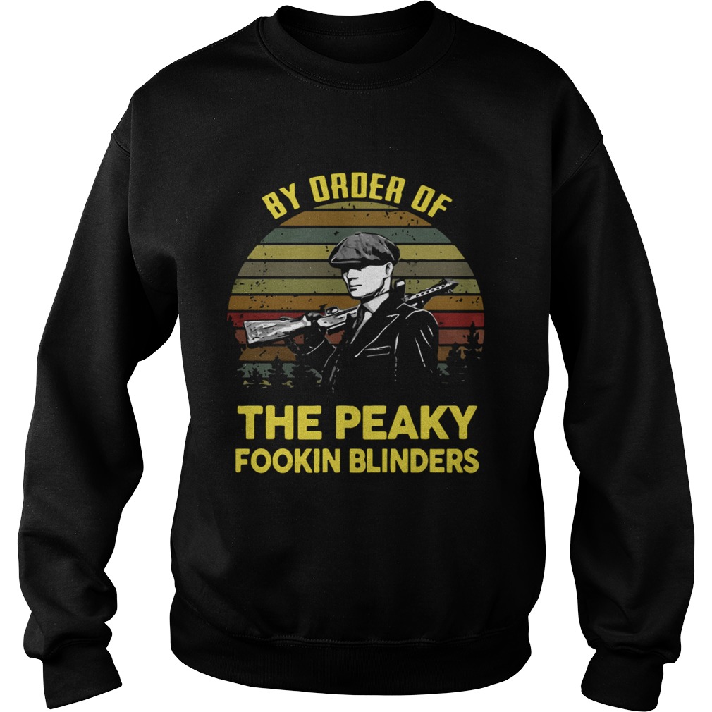 By order of the peaky fookin blinders vintage sunset Sweatshirt