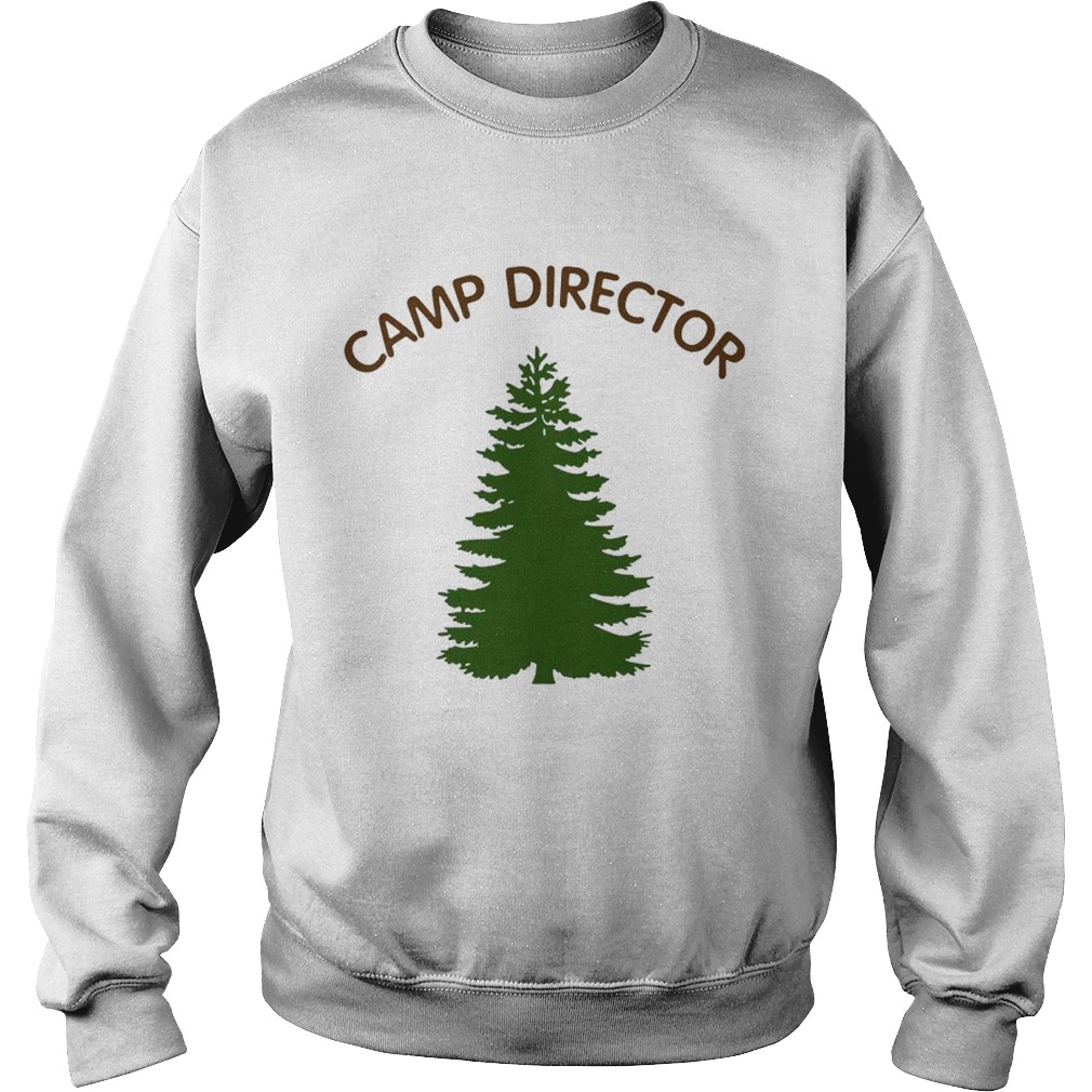 Camp director tree Sweatshirt