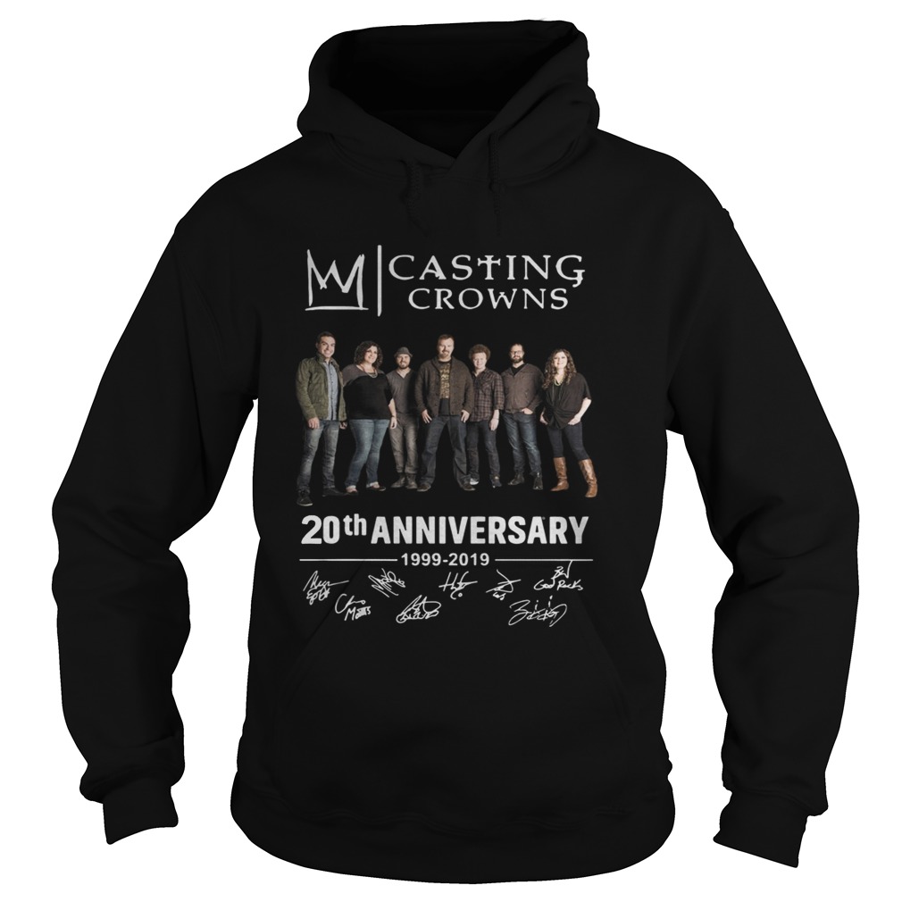 Casting Crowns 20th Anniversary 1999 2019 Hoodie