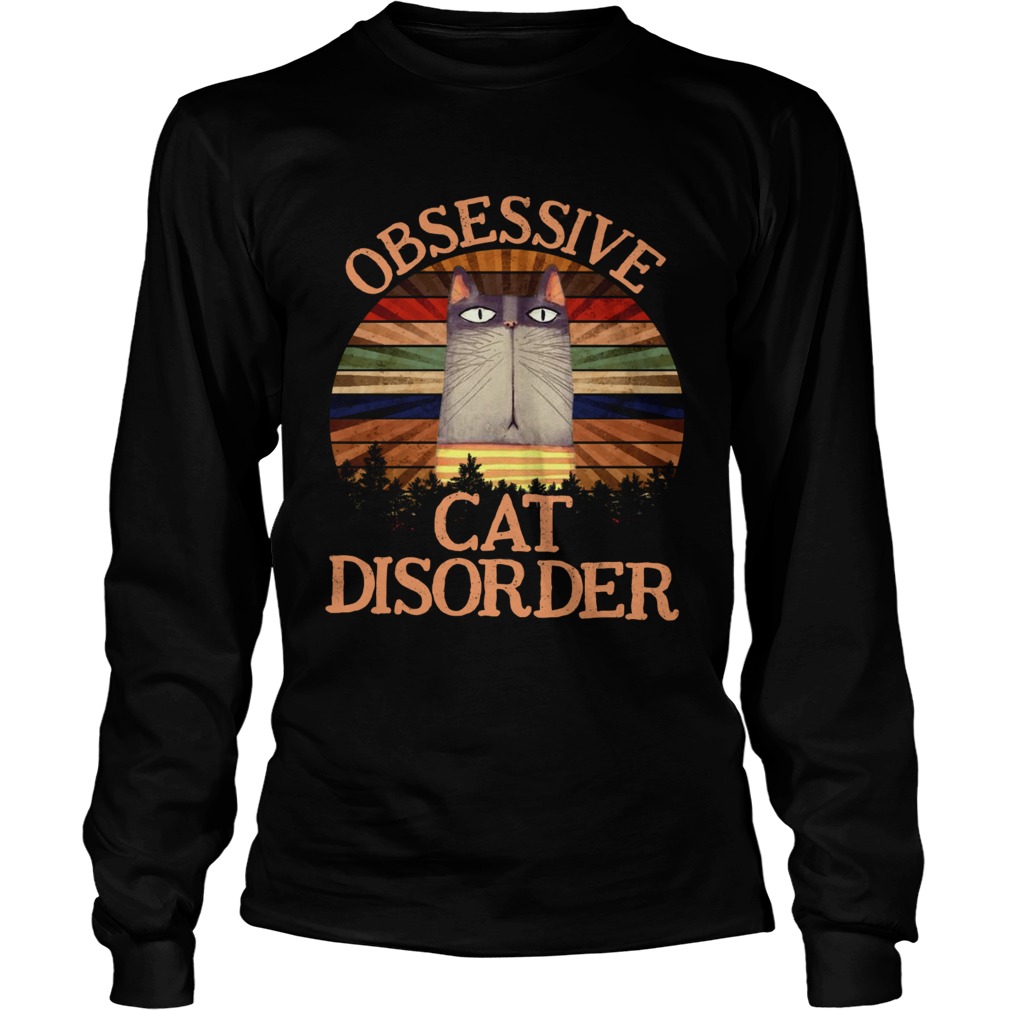 Cat obsessive cat disorder vintage LongSleeve