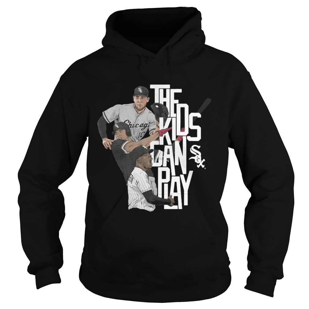 Chicago the kids can sox play Hoodie