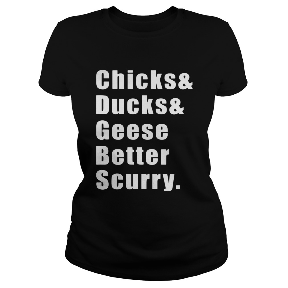 Chicks Ducks Geese Better Scurry Classic Ladies