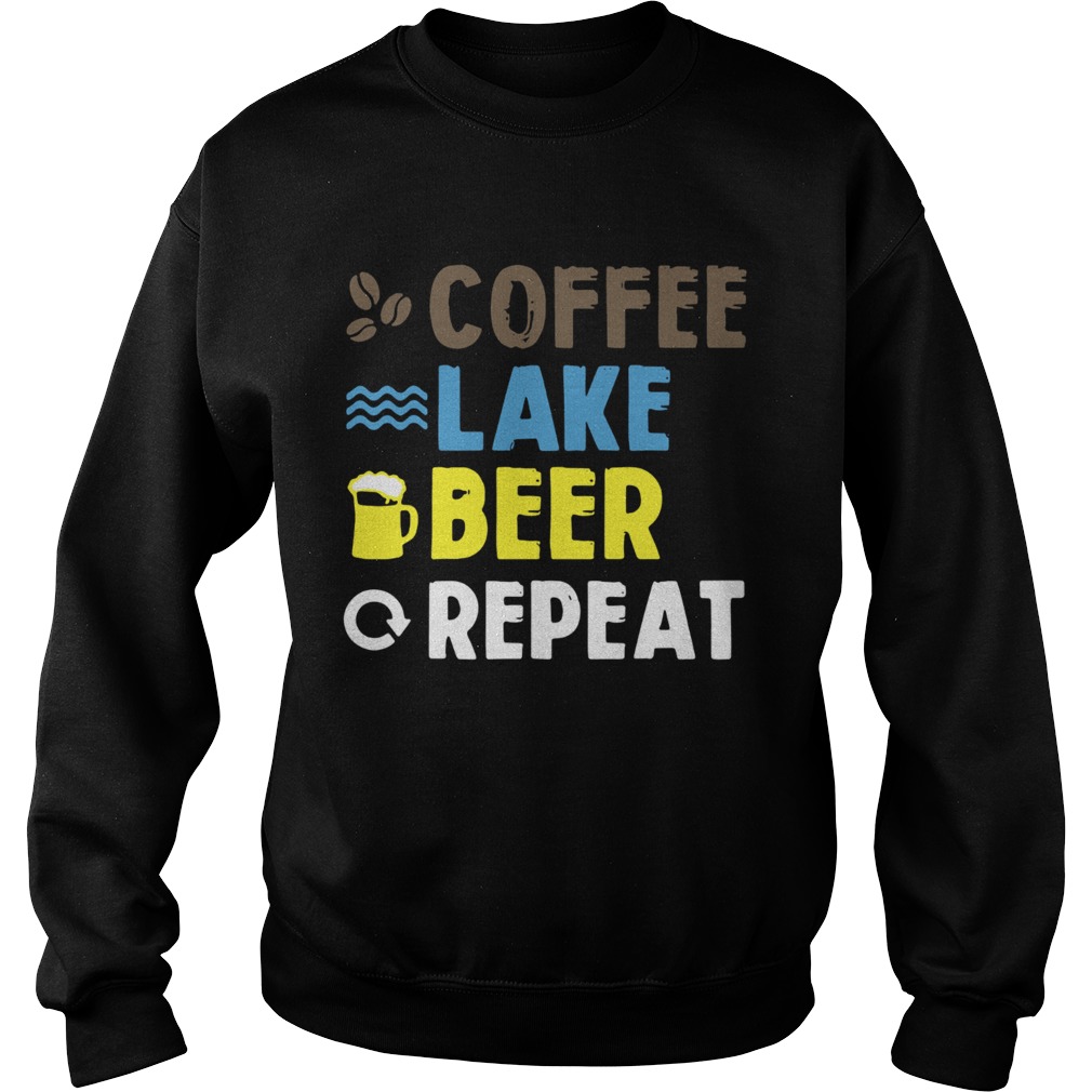 Coffee lake beer repeat Sweatshirt