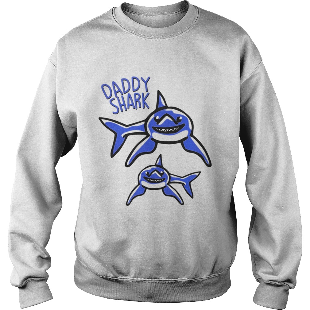 Daddy Shark Womens TShirt Sweatshirt