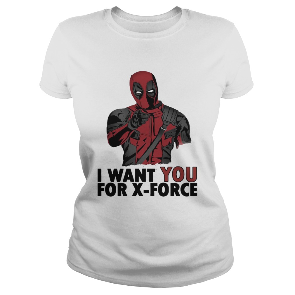 Deadpool I want you for Xforce Classic Ladies