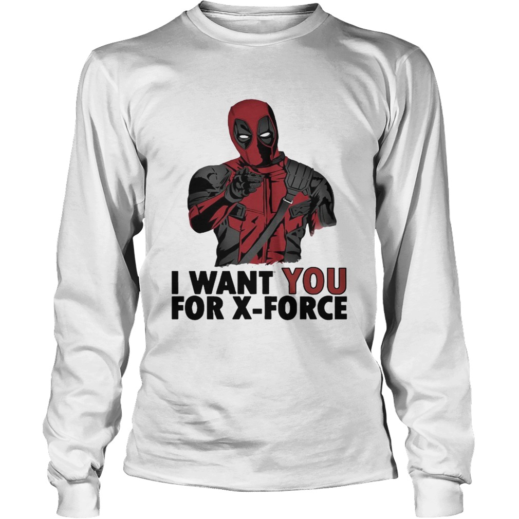 Deadpool I want you for Xforce LongSleeve