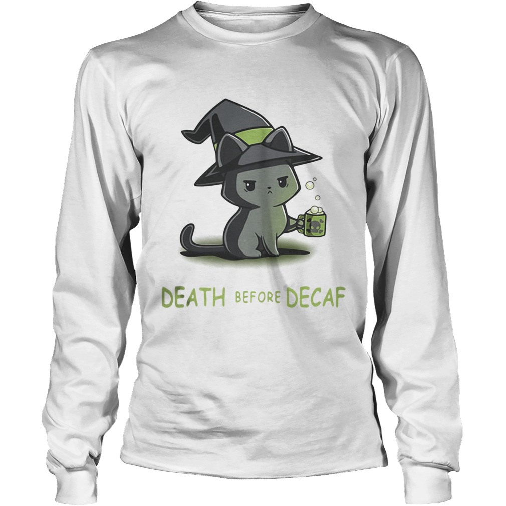 Death Before Decaf Cat witch Version LongSleeve