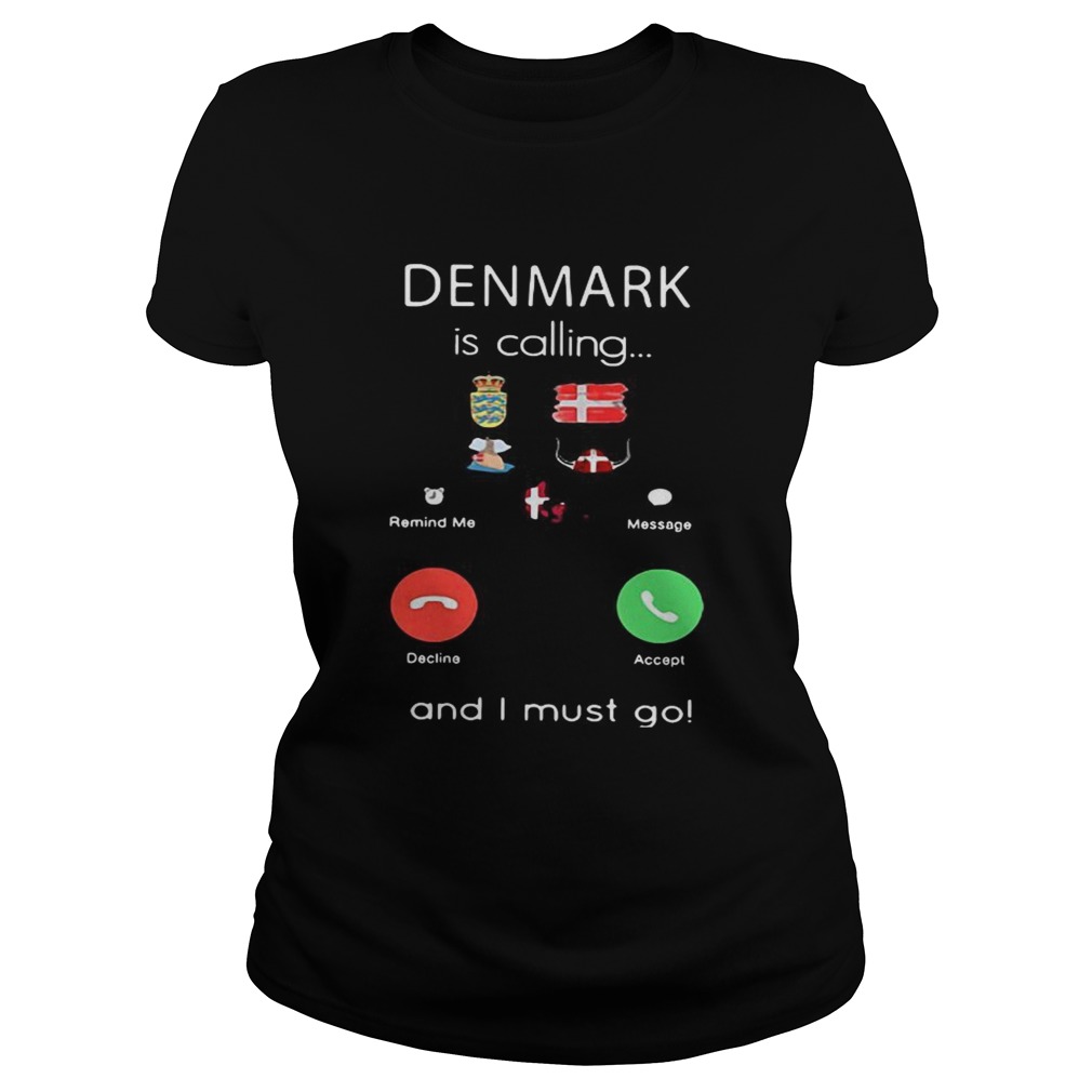 Denmark is calling and I must go Classic Ladies