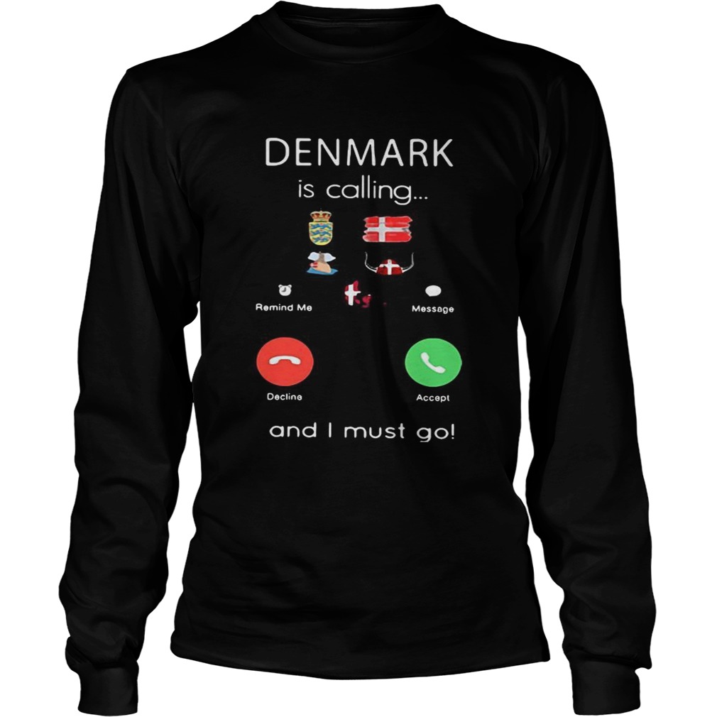 Denmark is calling and I must go LongSleeve