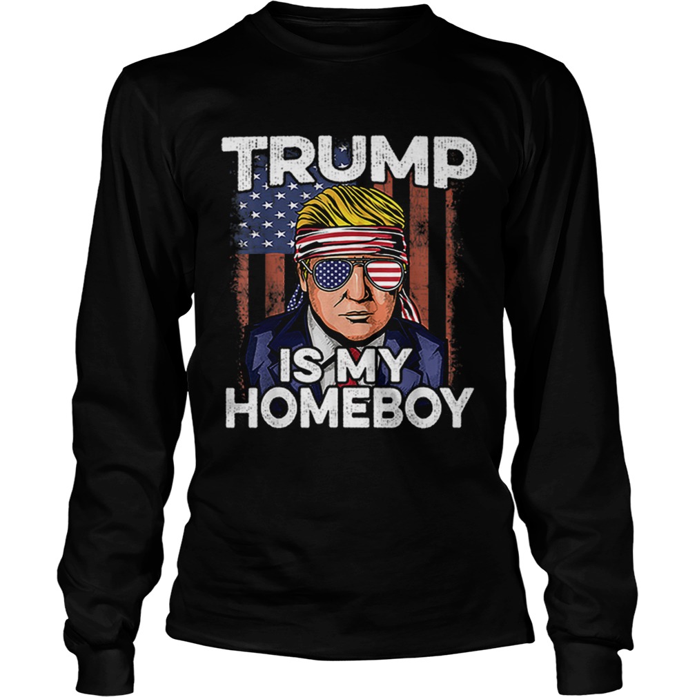 Donald Trump Is My Homeboy Glasses Headband Usa Flag 4th Of July LongSleeve