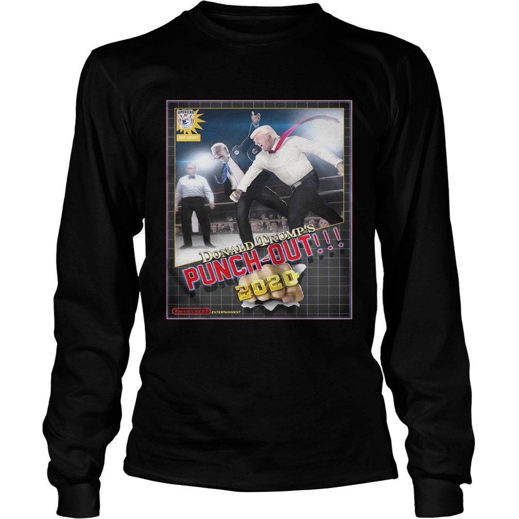 Donald Trumps Punch Out 2020 LongSleeve