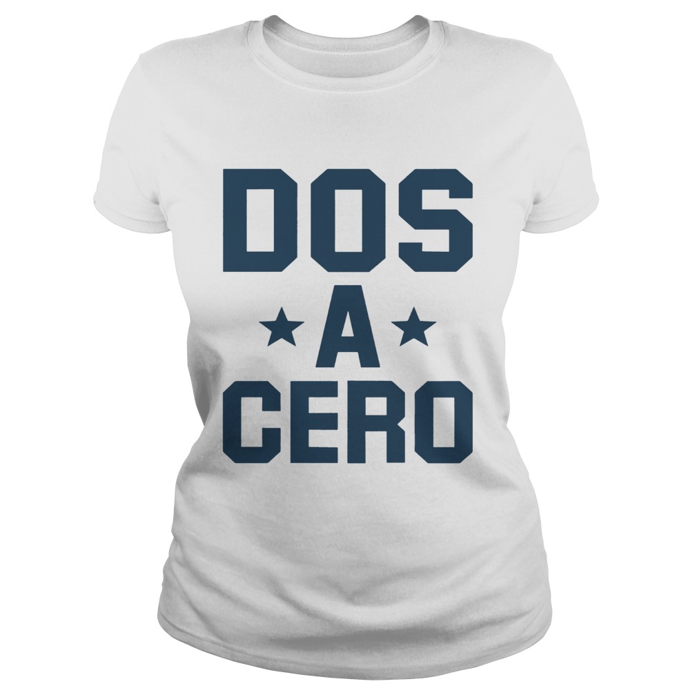 Dos A Cero Shirt Classic Ladies