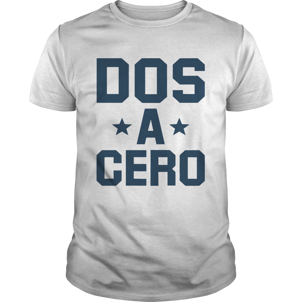 Dos A Cero Shirt