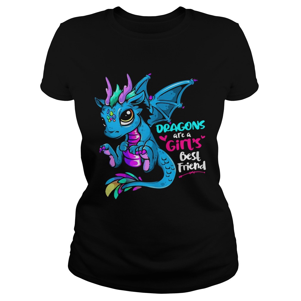 Dragons are a Girls best friend Classic Ladies