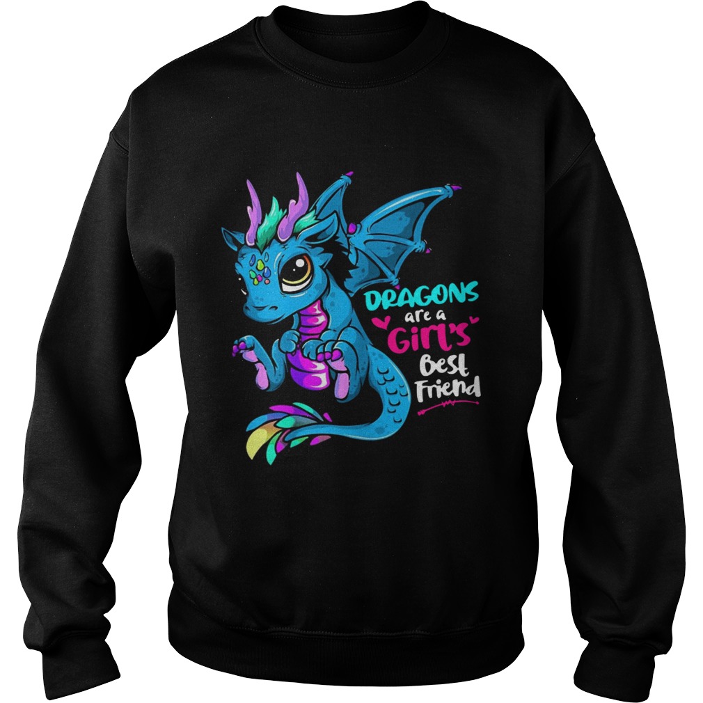 Dragons are a Girls best friend Sweatshirt