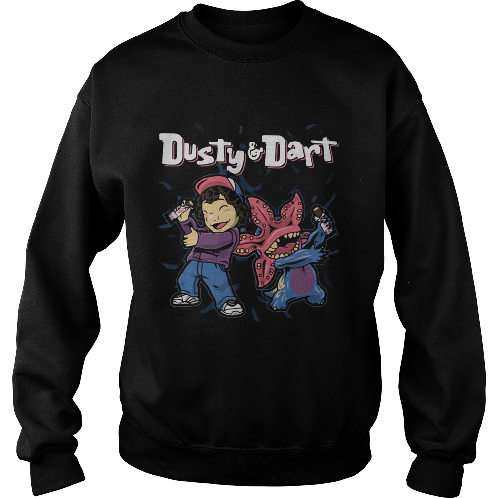 Dusty and Dart Stranger Thing Sweatshirt