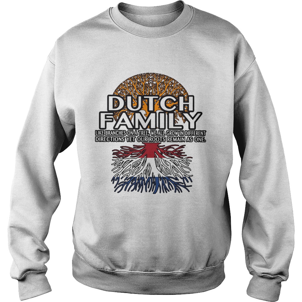 Dutch Family like branches on a tree Sweatshirt