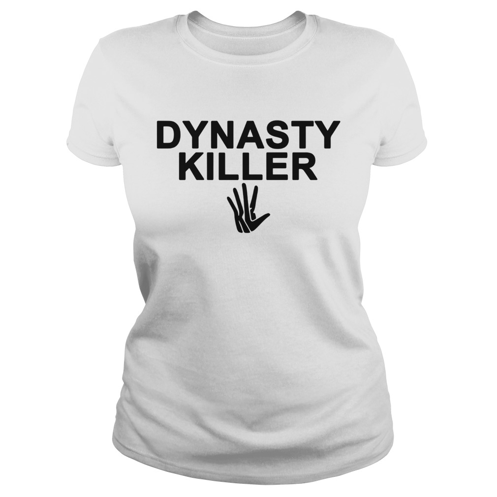 Dynasty Killer Kawhi Leonard Shirt Classic Ladies