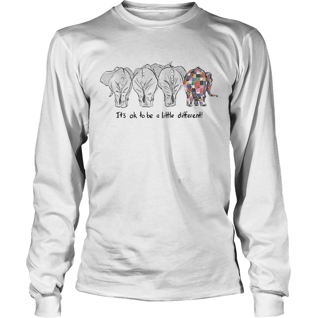 Elephants its ok to be a little different LongSleeve