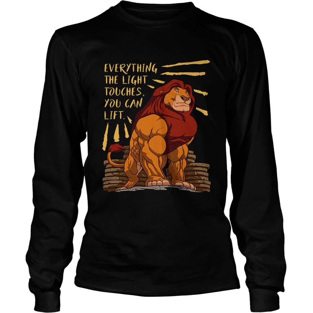 Everything the light touches you can lift Mufasa Gymer LongSleeve