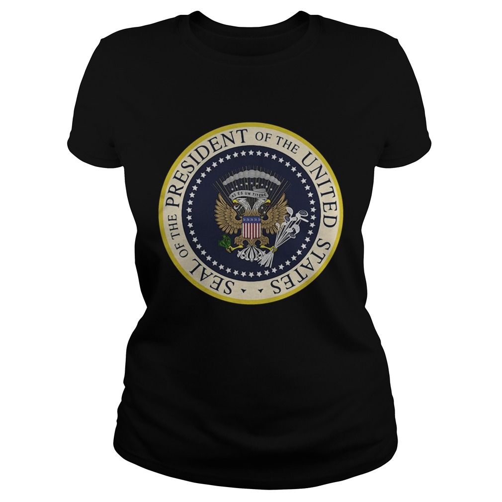 Fake Presidential Seal of the President of the United States Classic Ladies