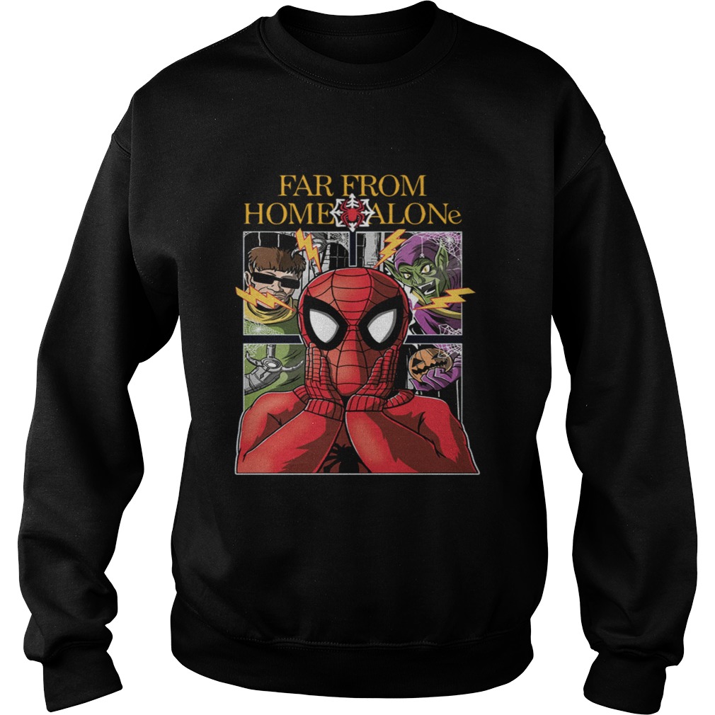 Far from home alone spiderman Sweatshirt