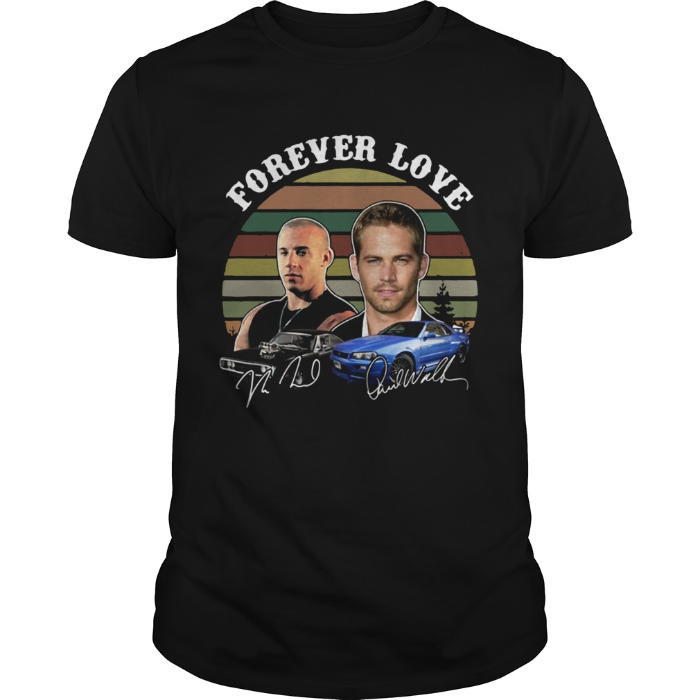 Fast and Furious forever love signature shirt