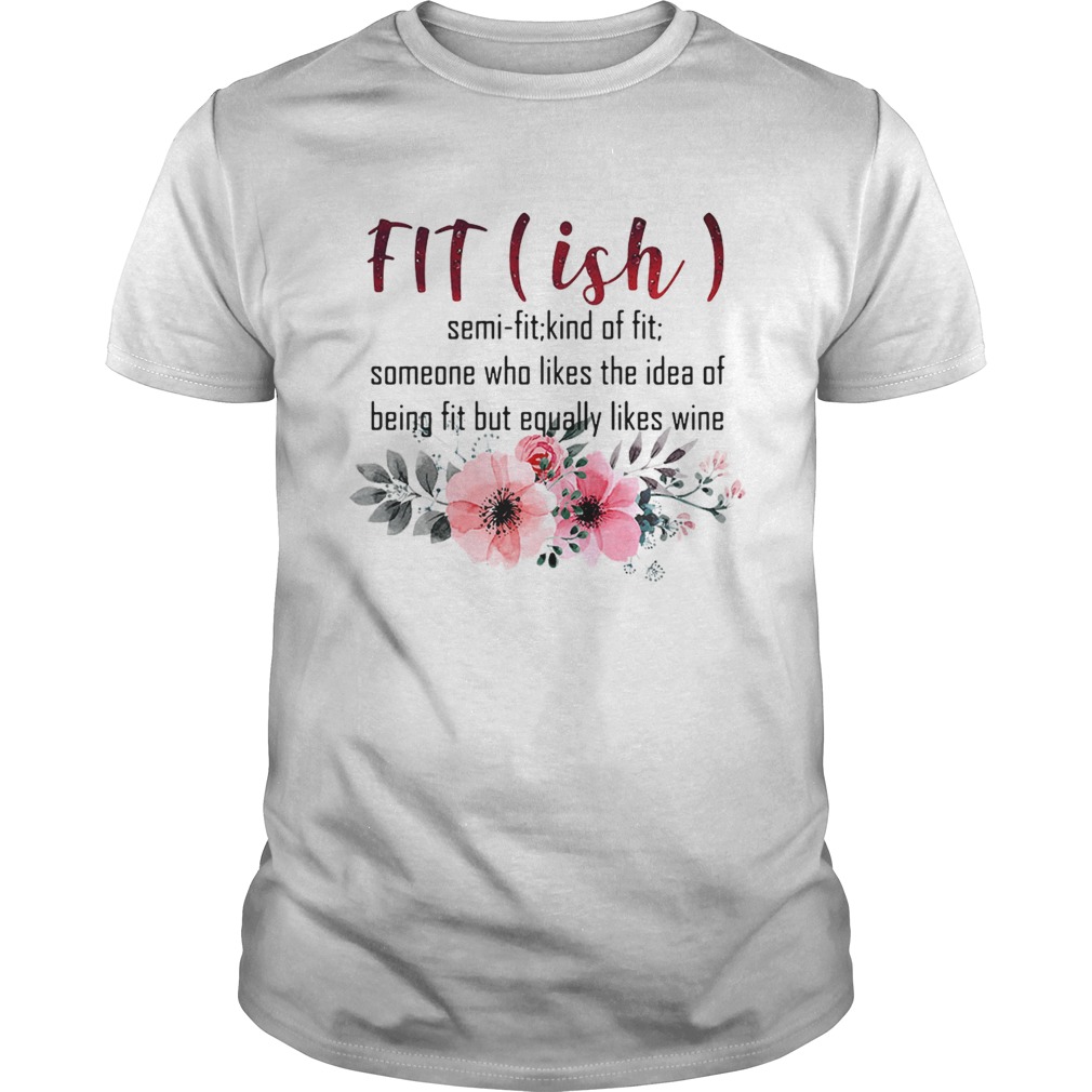 Fitish semi fit kind of fit someone who likes the idea of being fit but Unisex
